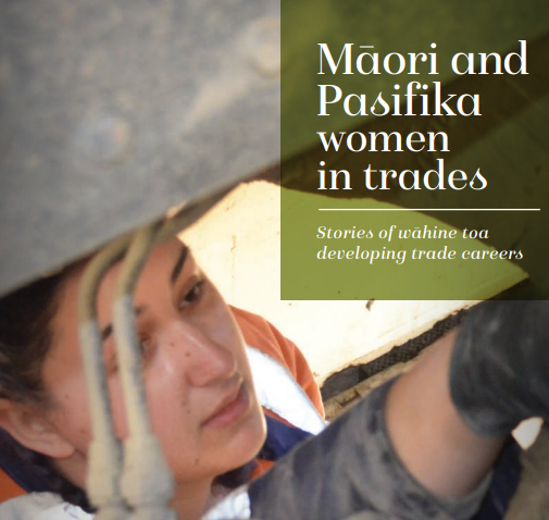 Green book cover with woman working on a car. Title of report: Maori and pasifika women in trades, stories of wahine toa developing trade careers