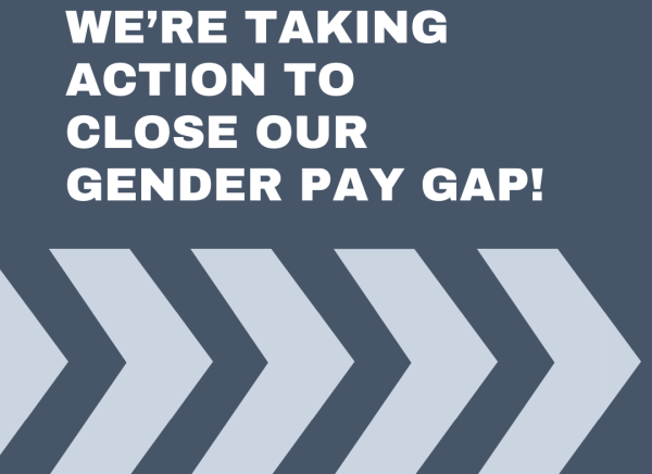 We're taking action to close our gender pay gap!